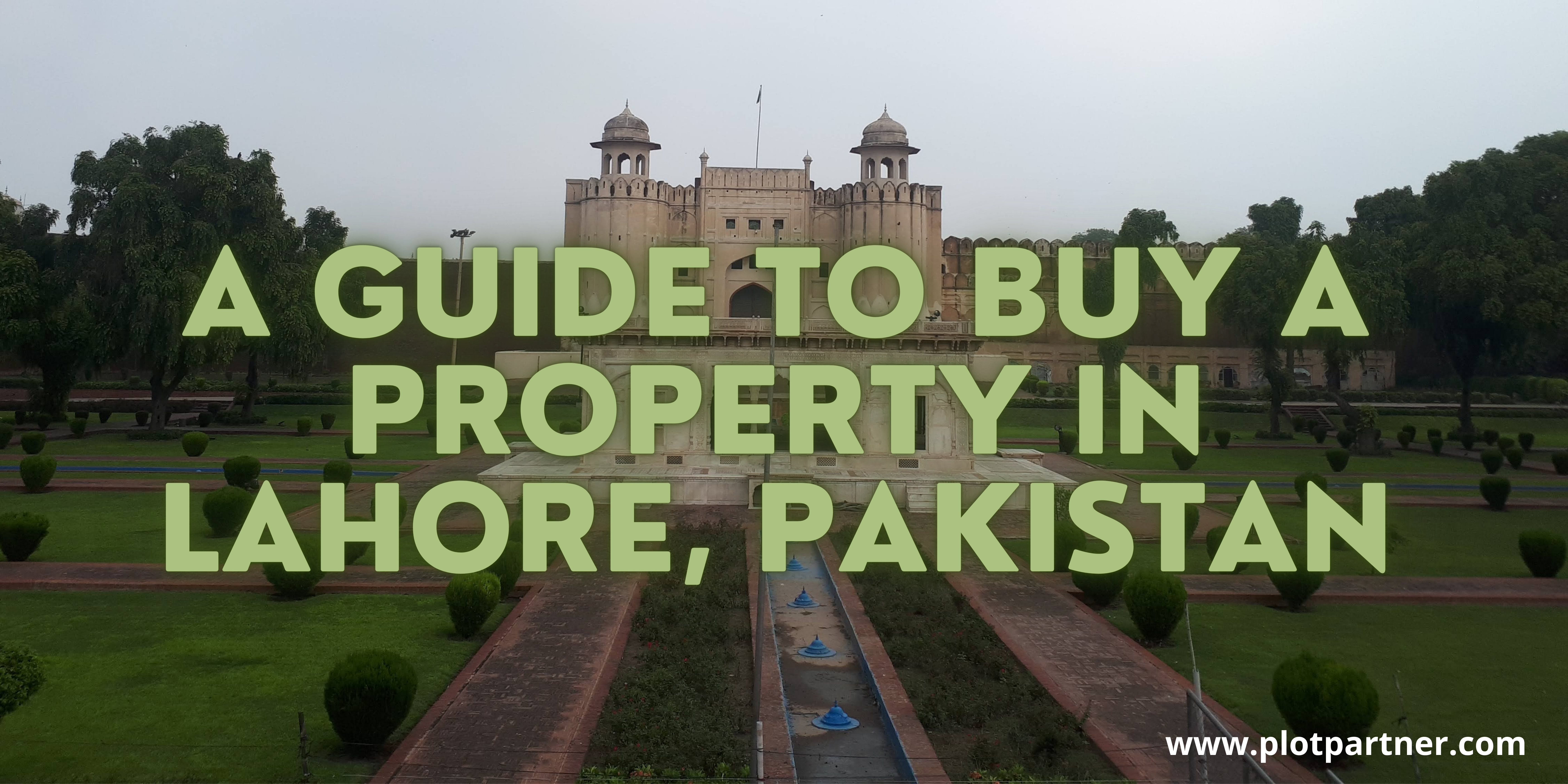 Guide to buy property in Lahore