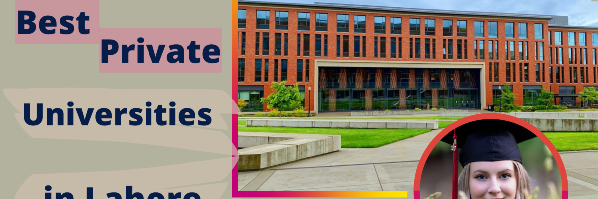 Top 5 Best Private Universities in Lahore (HEC Recognized) | Plot-Partner