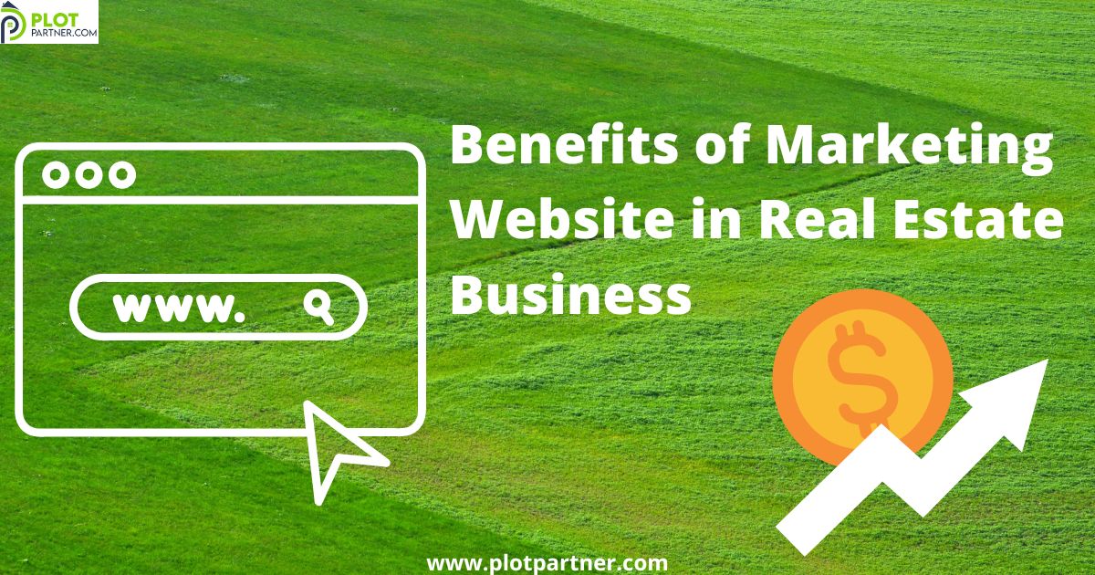 Benefits of a Marketing Website for Real Estate Business