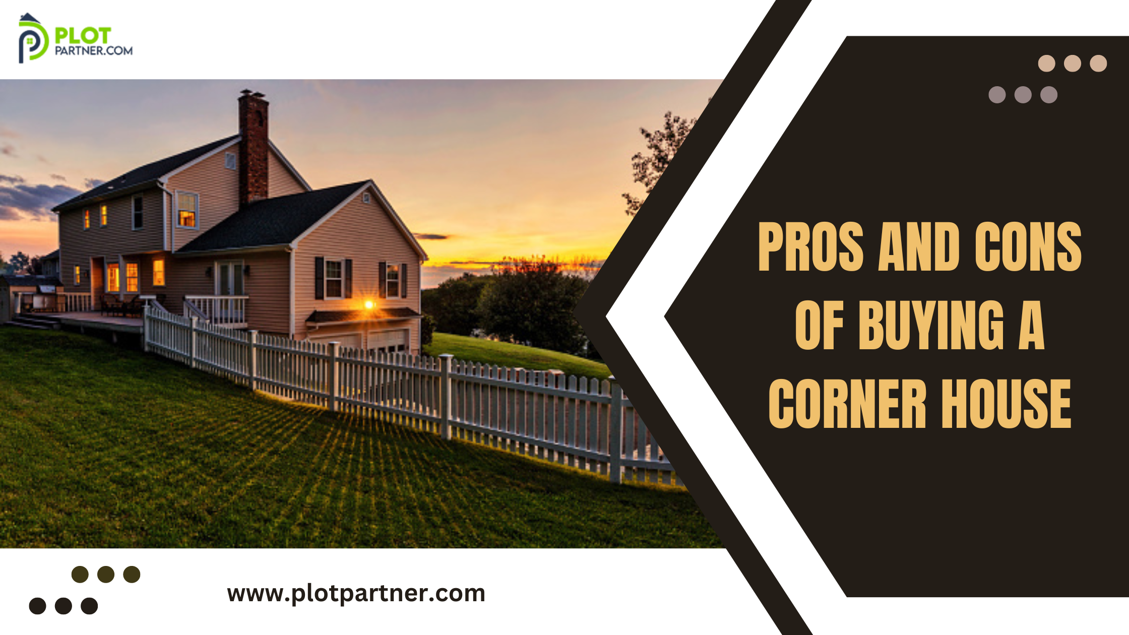 Should You Buy a Corner House? The Pros and Cons