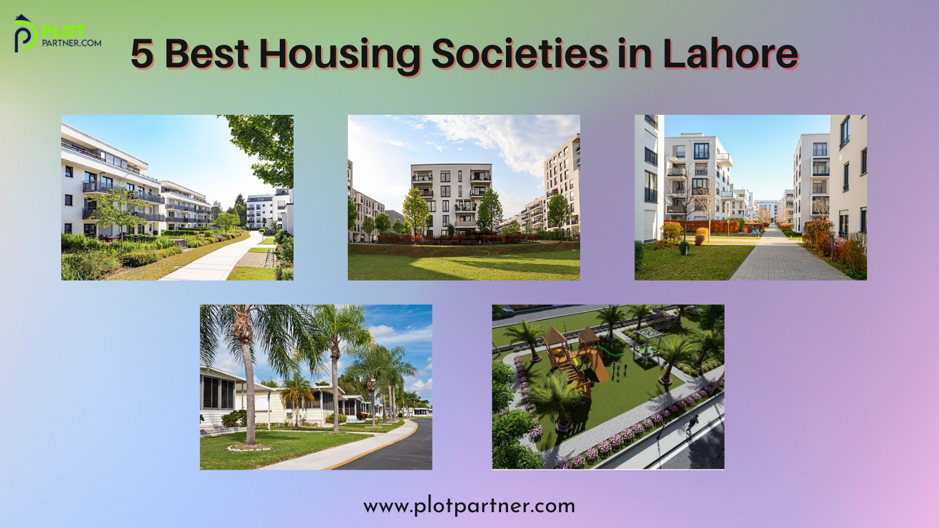 Top 5 Best Housing Societies in Lahore | Plot-Partner