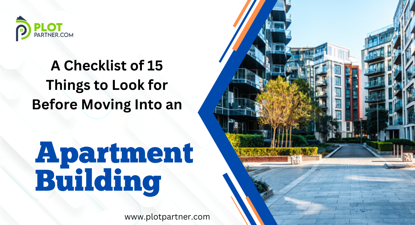 A Checklist of 15 Things to Look for Before Moving Into an Apartment Building