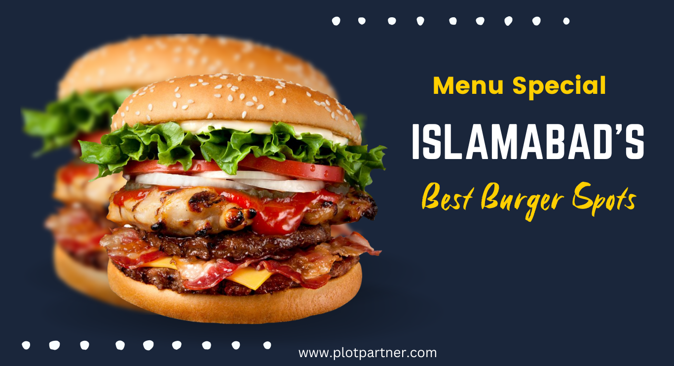 Islamabad's Best Burger Spots