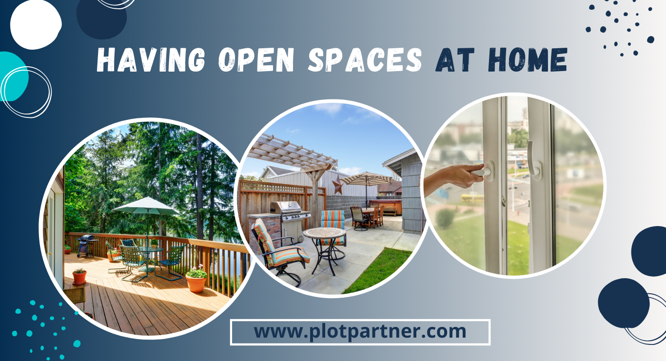   Having Open Spaces at Home is Important | Plot-Partner