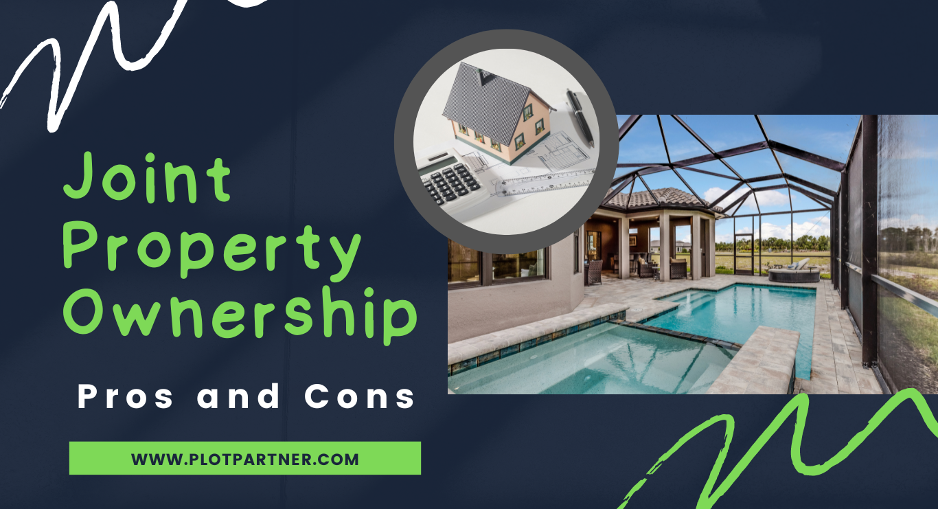 Joint Property Ownership – Pros and Cons