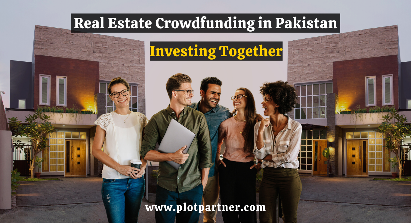 Real Estate Crowdfunding in Pakistan | Investing Together